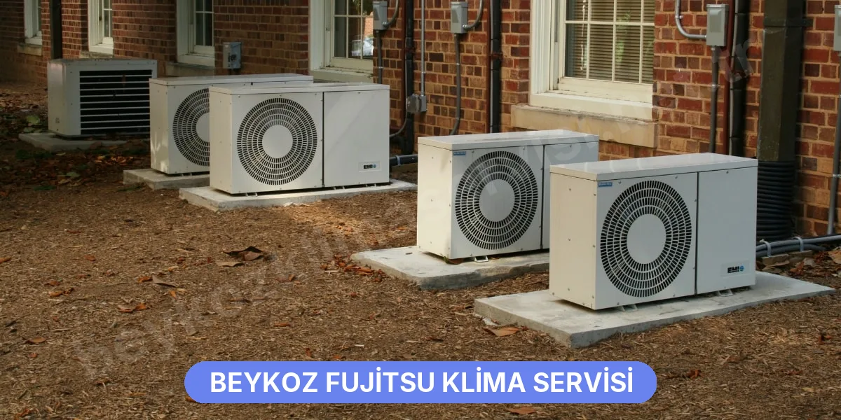 Beykoz Fujitsu Klima Servisi
